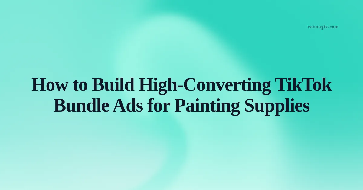 Colorful painting supplies arranged in a TikTok ad layout with bundle graphics and AI icons